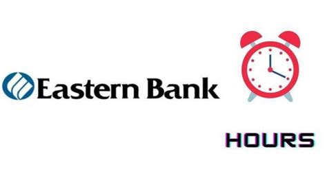 eastern bank locations hours